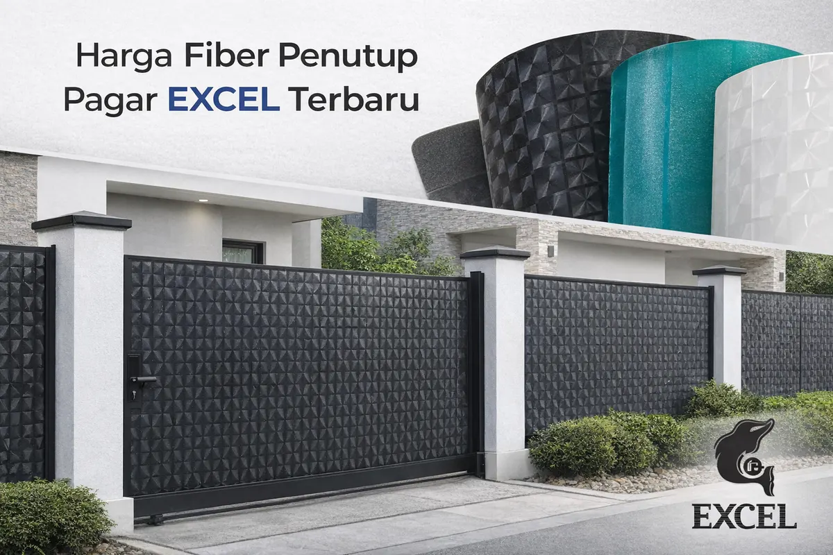 Daftar Harga Fiber Penutup Pagar EXCEL Terbaru